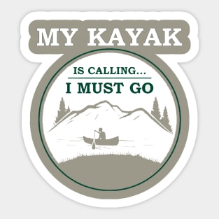 my kayak is calling Sticker